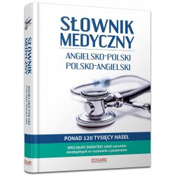 Słownik medyczny angielsko-polski polsko-angielski