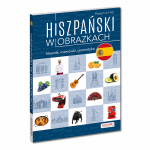 Hiszpański w obrazkach. Słownik, rozmówki, gramatyka