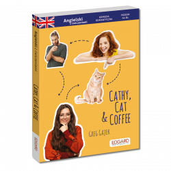 Angielski. Komedia romantyczna z ćwiczeniami Cathy, Cat & Coffee