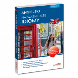 Angielski. Najważniejsze idiomy (wydanie 2)