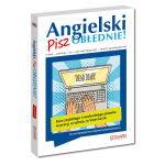 Angielski. Pisz OBŁĘDNIE!