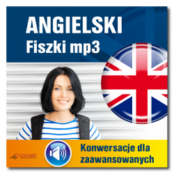 Angielski Fiszki mp3 Konwersacje dla zaawansowanych  (produkt wirtualny)