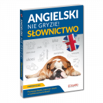 Angielski nie gryzie. Słownictwo (A2-B1) - Wydawnictwo Edgard