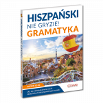 Hiszpański nie gryzie! Gramatyka - kurs do nauki hiszpańskiego na poziomie A2-B1