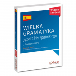 Wielka gramatyka języka hiszpańskiego Wydanie XXL (A1-C1) | EDGARD