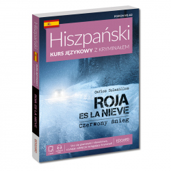 Hiszpański. Kurs językowy z kryminałem. Roja es la nieve (Czerwony śnieg)
