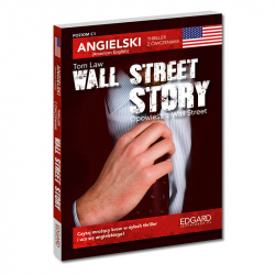Angielski. Thriller z ćwiczeniami. Wall Street Story