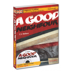 Angielski Kryminał z samouczkiem dla początkujących A Good Neighbour
