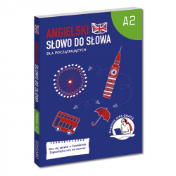 Angielski. Słowo do słowa. Dla początkujących A2