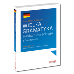 Wielka gramatyka języka niemieckiego. Poziom A1-C1