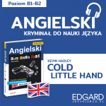 Angielski z kryminałem Cold little hand | EDGARD