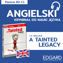 Angielski z thrillerem prawniczym A Tainted Legacy (do pobrania)
