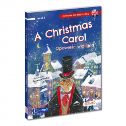 A Christmas Carol. Opowieść wigilijna. Czytam po angielsku