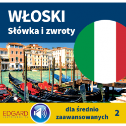Włoski. Słówka i zwroty dla średnio zaawansowanych 2 (do pobrania)