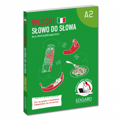 Włoski. Słowo do słowa. Dla początkujących. A2