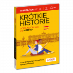 Hiszpański Krótkie historie. Por las calles de Madrid