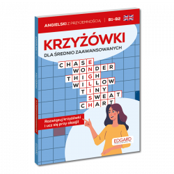 Angielski. Krzyżówki dla średnio zaawansowanych B1-B2