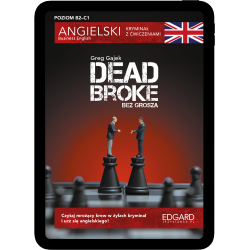 Angielski. Kryminał z ćwiczeniami. Dead Broke. Bez grosza (e-book pdf)