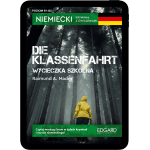 Niemiecki. Kryminał z ćwiczeniami. Die Klassenfahrt. Wycieczka szkolna (e-book pdf)