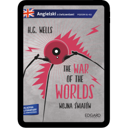 Angielski. The War of the Worlds. Wojna światów. Adaptacja z ćwiczeniami (e-book pdf)