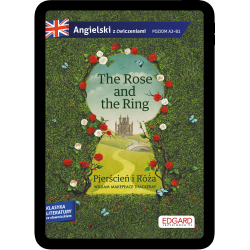 Angielski. The Rose and the Ring. Pierścień i Róża. Adaptacja z ćwiczeniami (e-book pdf)
