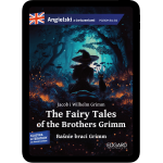 Angielski. The Fairy Tales of the Brothers Grimm. Baśnie braci Grimm. Adaptacja z ćwiczeniami (e-book pdf)