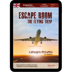 Angielski. Escape Room. The Flying Trap. Latająca pułapka. Powieść dla młodzieży (e-book pdf)