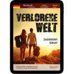 Niemiecki. Verlorene Welt. Zaginiony świat. Powieść dla młodzieży (e-book pdf)