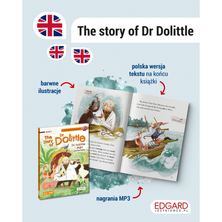The Story of Dr Dolittle. Dr Dolittle i jego zwierzęta. Czytam po angielsku