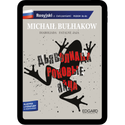Rosyjski. Diaboliada. Fatalne jaja. Adaptacja z ćwiczeniami (e-book pdf)