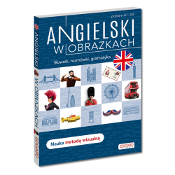 Angielski w obrazkach. Słówka, rozmówki, gramatyka