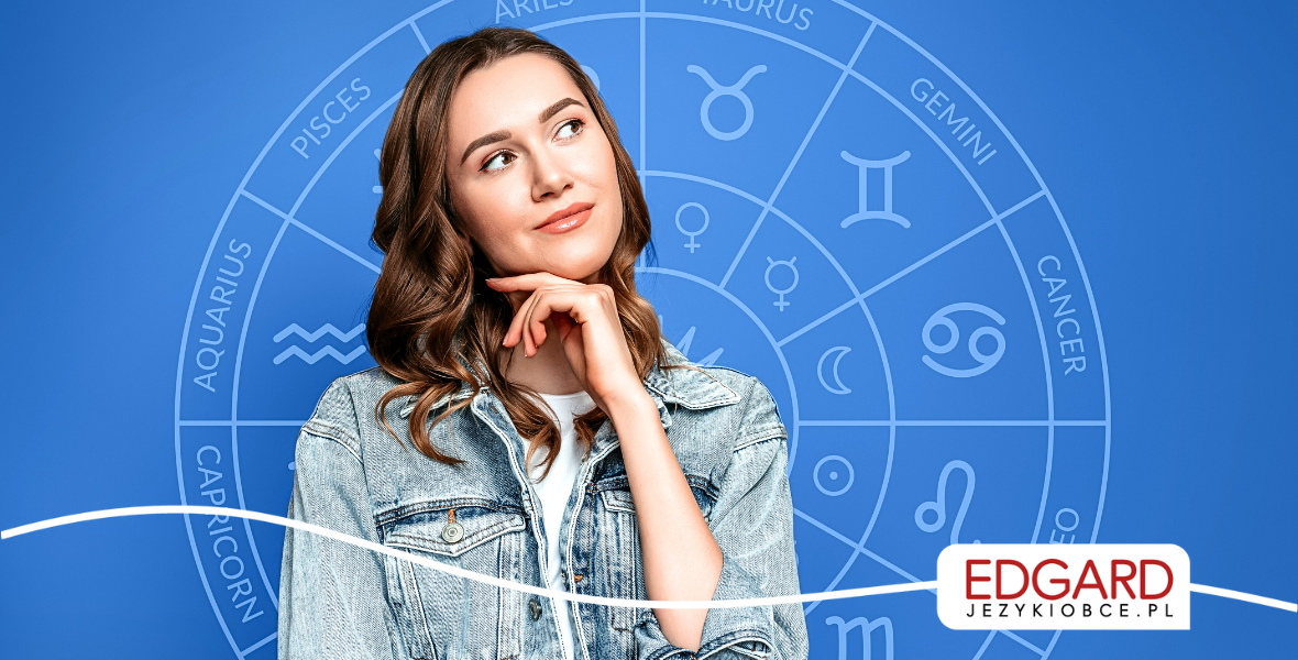 Znaki zodiaku po angielsku – historia, znaczenie i przydatne słownictwo 