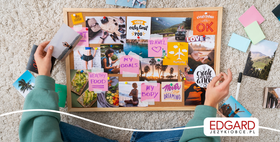 Vision board w nauce języka. Prosty i kreatywny sposób na realizację celów językowych